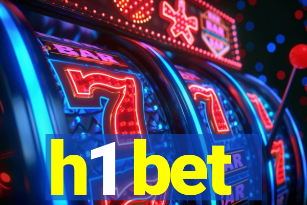 h1 bet